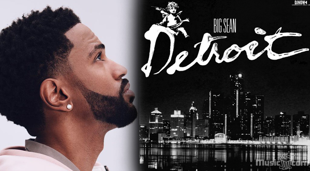 Big Sean new Album Detroit 2