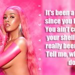 Doja Cat – Say So LYRICS Doja Cat - Say So LYRICS