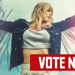 Taylor Swift Closes to win the Best Pop Song – Hurry up and VOTE HERE Taylor Swift - Best Pop Song Vote Now