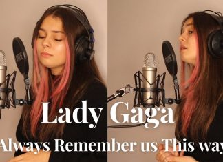 Lady Gaga song cover by Saibh Skelly – Always Remember Us This Way Lady Gaga song cover by Saibh Skelly