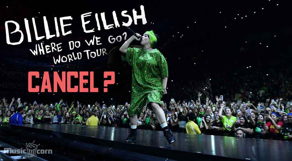 No World Tours Billie Eilish
