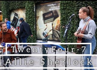 Twenty Four 7 – Original Song – by Allie Sherlock and Jason McNamara Twenty Four 7 by Allie Sherlock
