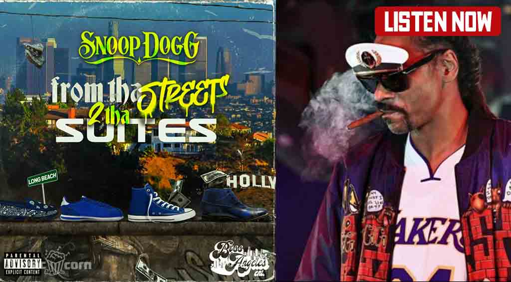 From Tha Streets 2 Tha Suites - Snoop Dogg