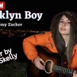 Brooklyn Boy – Jeremy Zucker – Cover by Saibh Skelly Brooklyn Boy Cover by Saibh Skelly