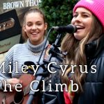 The Climb Cover – Miley Cyrus – Allie Sherlock and Saibh Skelly The Climb cover by Allie Sherlock and Saibh Skelly