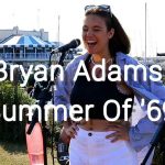 Summer Of 69 – Bryan Adams Hit – Allie Sherlock Cover Summer Of 69 by Allie Sherlock