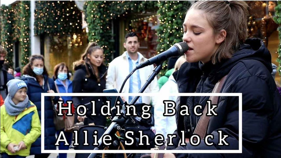 Holding Back - Original song by Allie Sherlock