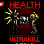 HEALTH releases new song ‘HATEFUL’ through the game Ultrakill HEALTH releases new song HATEFUL