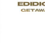Listen To Getaway Now: A new single by Edidion Listen To Getaway Now