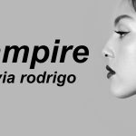 Vampire Is Out Now: Olivia Rodrigo returns with new single Vampire Is Out Now: Olivia Rodrigo