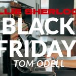 Black Friday – Tom Odell – Allie Sherlock Black Friday - Tom Odell - Allie Sherlock