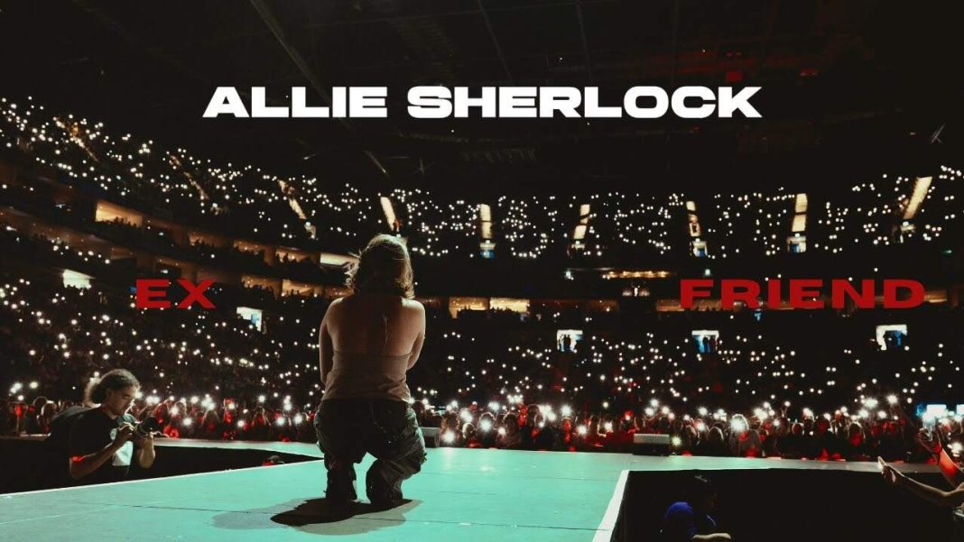 First Arena Tour - Ex Friend by Allie Sherlock
