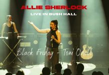 Black Friday Live – Allie Sherlock Cover | Bush Hall, London Black Friday Live - Allie Sherlock Cover | Bush Hall, London